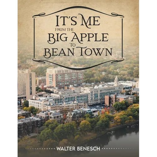 It's Me from the Big Apple to Bean Town - Paperback