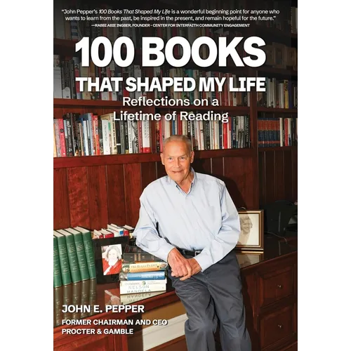 100 Books That Shaped my Life: Reflections on a Lifetime of Reading - Hardcover