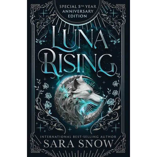 Luna Rising Complete Series Fifth Anniversary Edition - Paperback