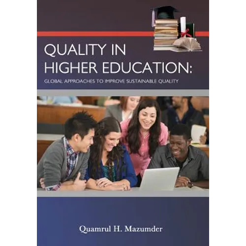 Quality in Higher Education: Global Approaches to Improve Sustainable Quality - Paperback