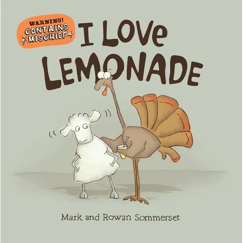 I Love Lemonade - Hardcover