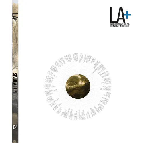 LA+ Journal: Simulation: Interdisciplinary Journal of Landscape Architecture - Paperback