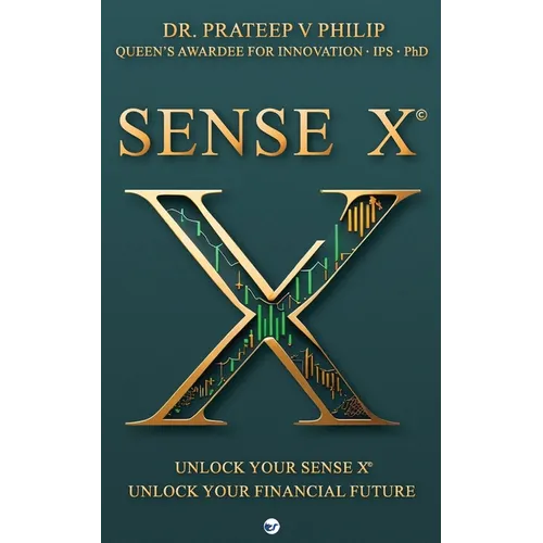 Sense X: Unlock Your Sense X, Unlock Your Financial Future - Paperback