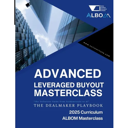 Advanced LBO Masterclass: The Dealmaker Playbook - Paperback