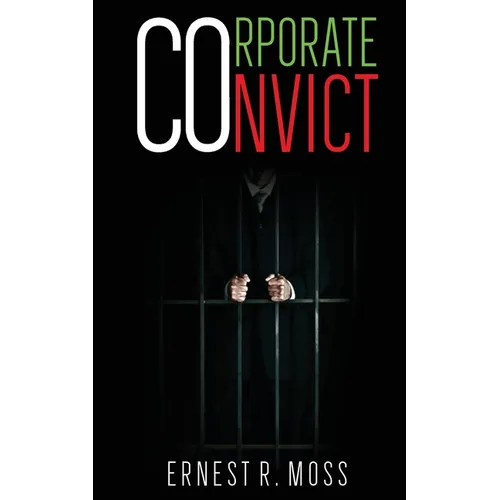 Corporate Convict - Paperback