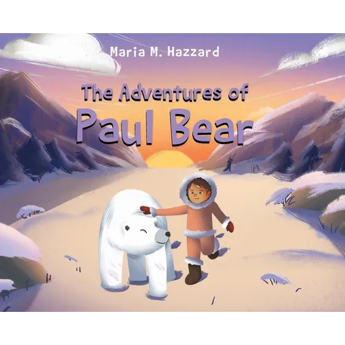 The Adventures of Paul Bear - Hardcover