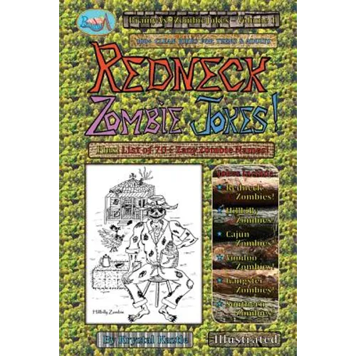 Redneck Zombie Jokes!: 100+ Clean Jokes for Teens and Adults - Paperback