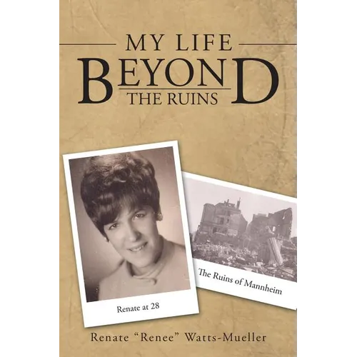 My Life Beyond the Ruins - Paperback
