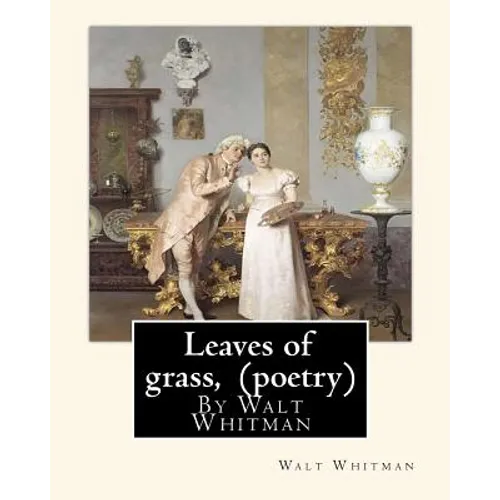 Leaves of grass, By Walt Whitman (poetry) - Paperback