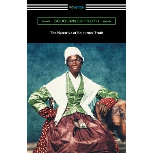 The Narrative of Sojourner Truth - Paperback