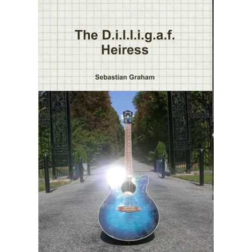 The D.i.l.l.i.g.a.f. Heiress - Hardcover