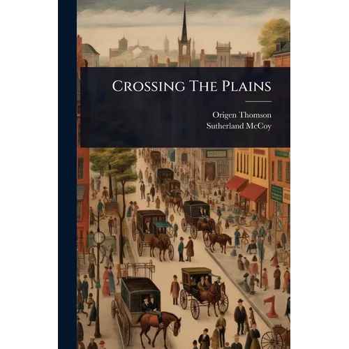 Crossing The Plains - Paperback