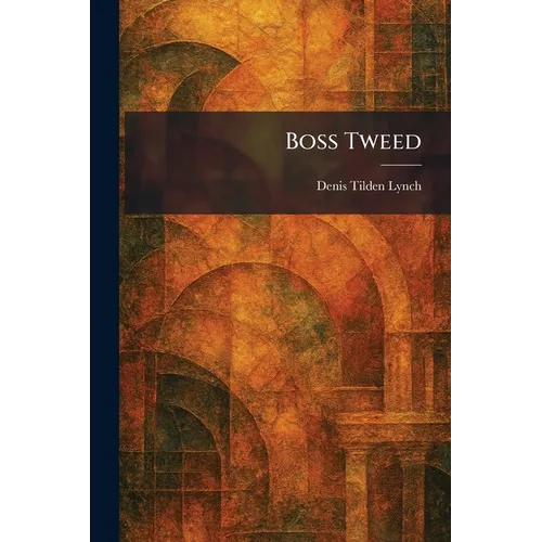 Boss Tweed - Paperback