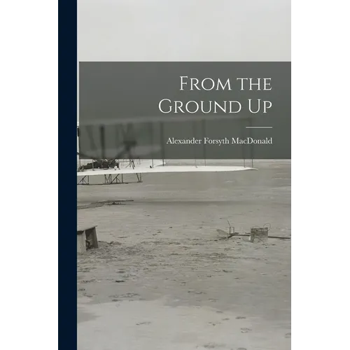 From the Ground Up - Paperback