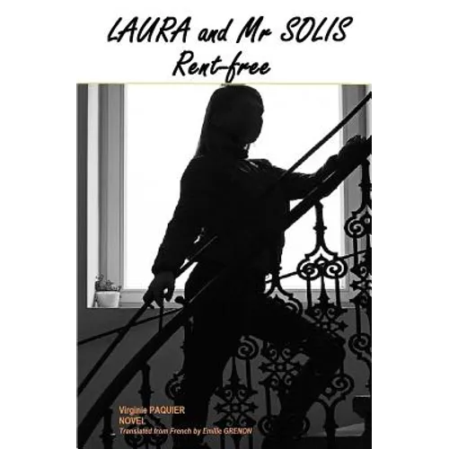 Laura and Mr Solis: rent-free - Paperback