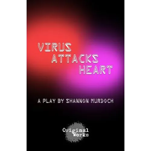 Virus Attacks Heart - Paperback