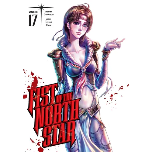 Fist of the North Star, Vol. 17 - Hardcover