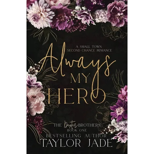 Always My Hero: Second Chance Sweet Romance - Paperback