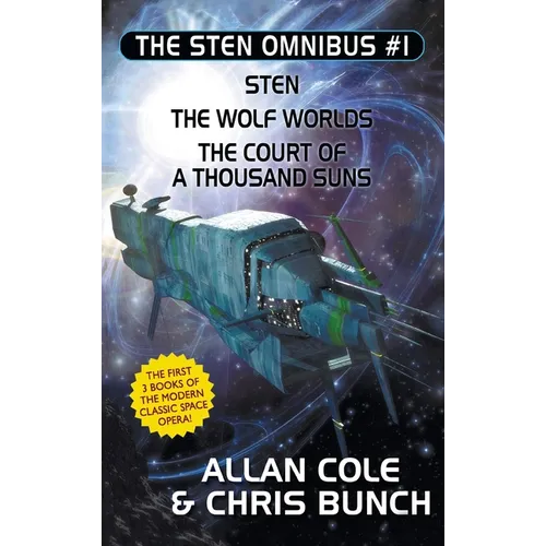 The Sten Omnibus #1: Sten, The Wolf Worlds, The Court of a Thousand Suns - Hardcover