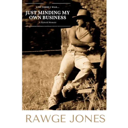 And There I Was... Just Minding My Own Business - Paperback