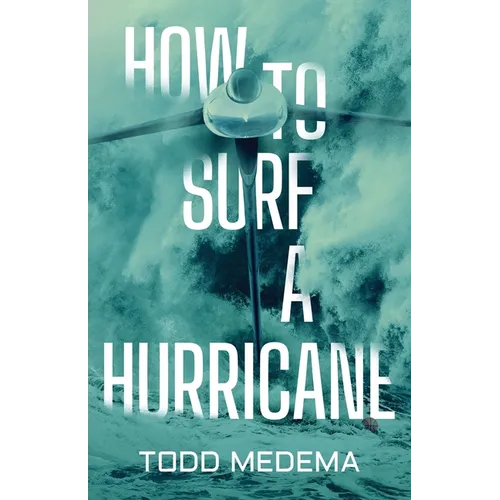 How to Surf a Hurricane - Paperback