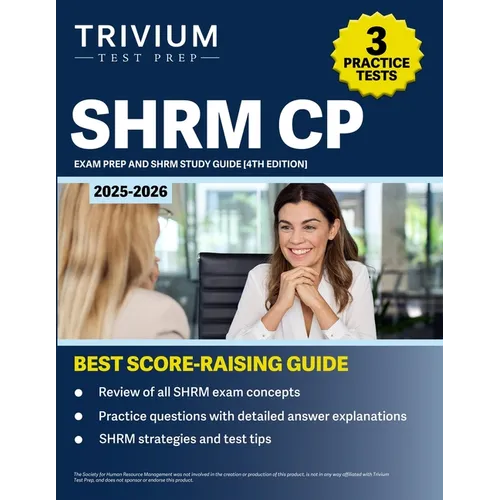 SHRM CP Exam Prep 2025-2026: 3 Practice Tests and SHRM Study Guide [4th Edition]