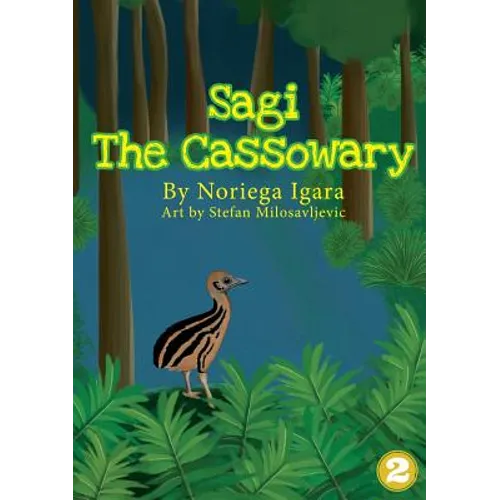 Sagi the Cassowary - Paperback