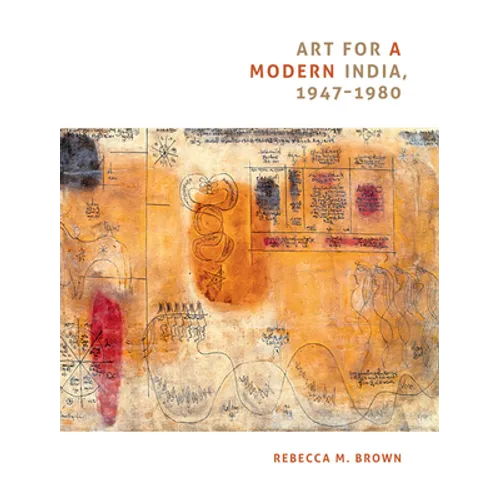 Art for a Modern India, 1947-1980 - Paperback