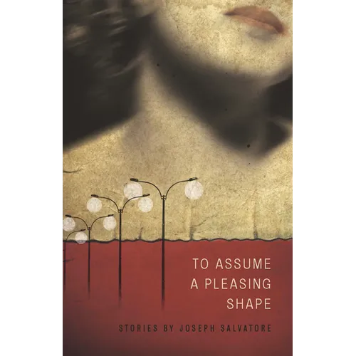 To Assume a Pleasing Shape - Paperback
