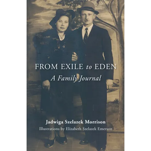 From Exile to Eden: A Family Journal - Paperback