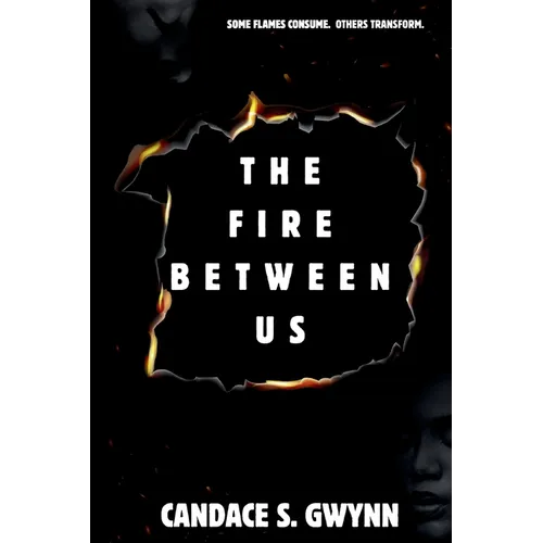 The Fire Between Us - Paperback