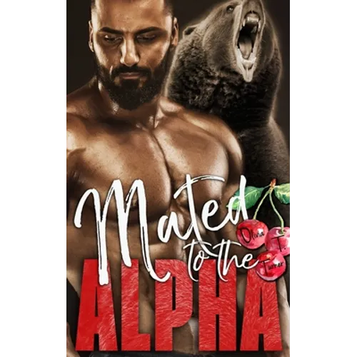 Mated to the Alpha - Paperback