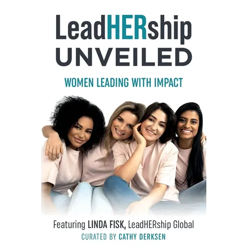 LeadHERship Unveiled: Women Leading With Impact