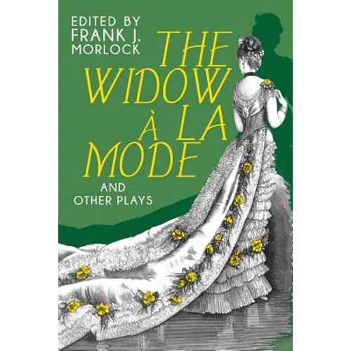 The Widow a la Mode and Other Plays - Paperback