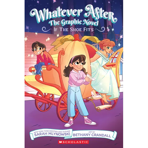 If the Shoe Fits (Whatever After Graphic Novel #2) - Hardcover