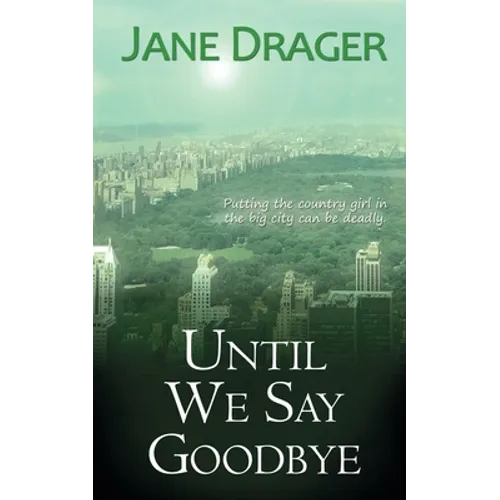 Until We Say Goodbye - Paperback