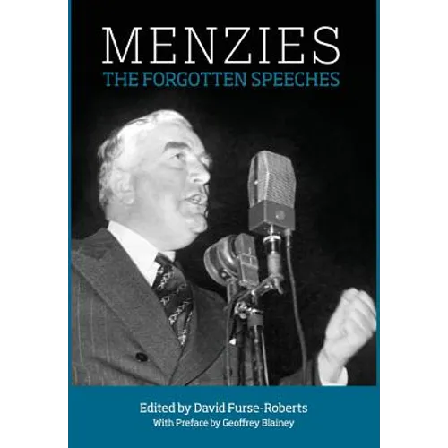 Menzies: The Forgotten Speeches - Hardcover