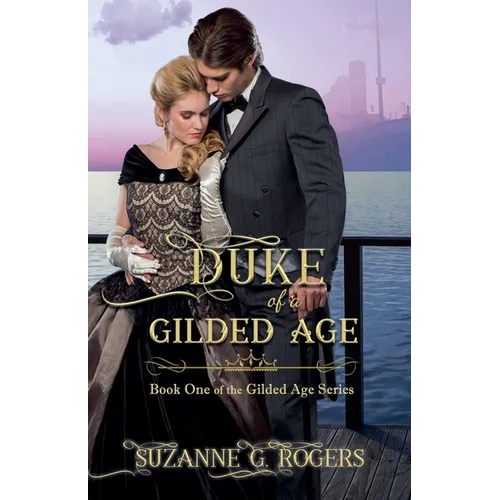 Duke of a Gilded Age - Paperback