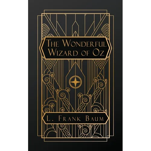 The Wonderful Wizard of Oz - Paperback