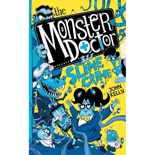The Monster Doctor: Slime Crime - Paperback