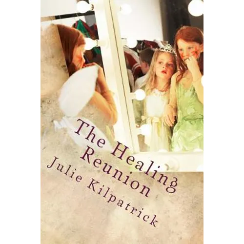 The Healing Reunion - Paperback