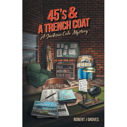 45's & A Trench Coat - Paperback