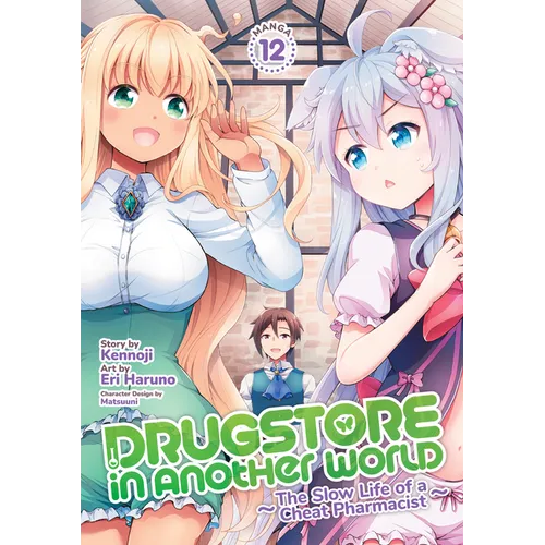 Drugstore in Another World: The Slow Life of a Cheat Pharmacist (Manga) Vol. 12 - Paperback