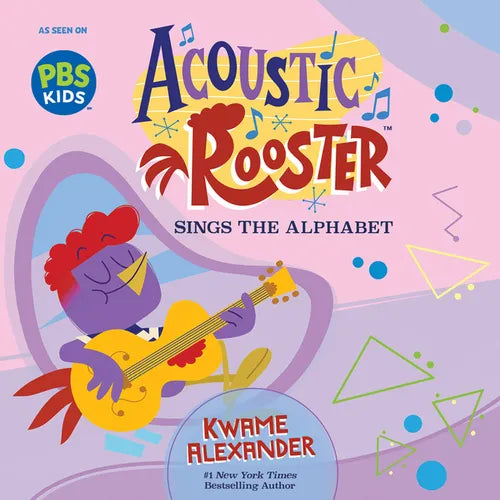 Acoustic Rooster Sings the Alphabet - Board Book
