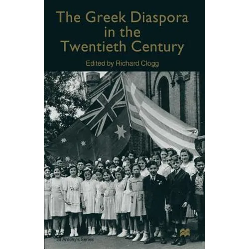 The Greek Diaspora in the Twentieth Century - Paperback