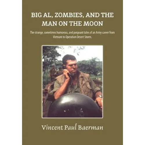 Big Al, Zombies, and the Man on the Moon - Hardcover