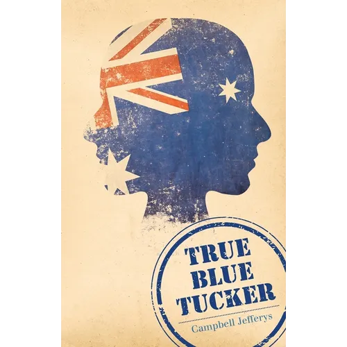 True Blue Tucker - Paperback