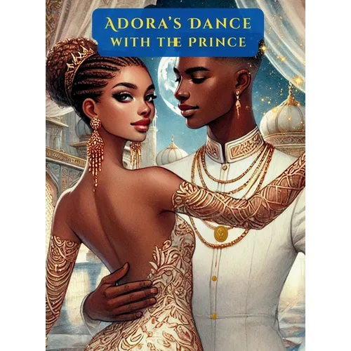 Adora's Dance With The Prince - Hardcover