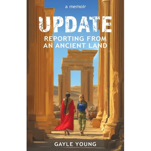 Update: Reporting From an Ancient Land - Paperback