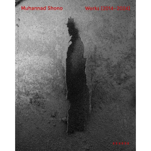 Muhannad Shono. Works [2014-2024] - Hardcover